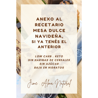 ANEXO Ebook Mesa Dulce Navideña Low Carb . Keto (SI ADQUIRISTE LA VERSIÓN 2023 O ANTERIOR)