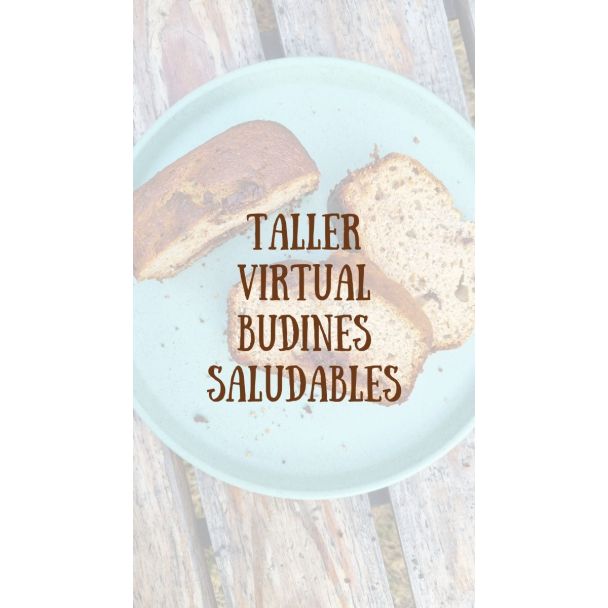 CLASE VIRTUAL BUDINES SALUDABLES (Grabación en vivo)