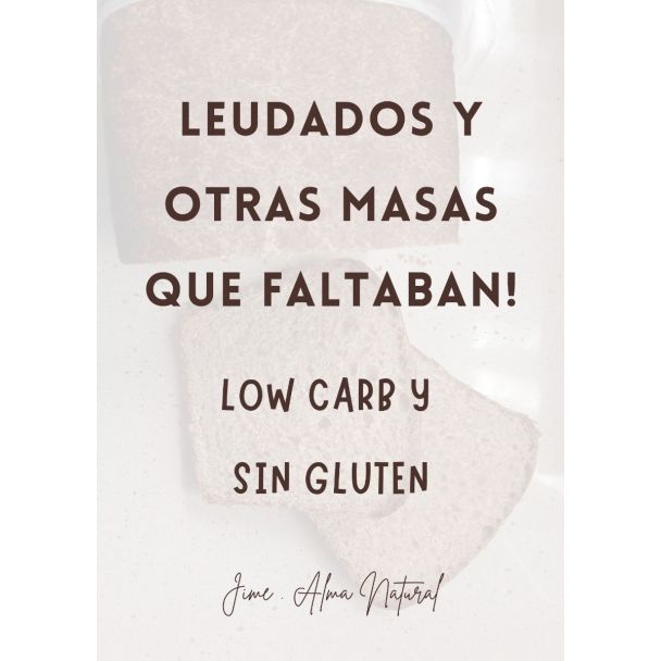 Ebook Leudados y otras Masas Sin GLuten y Low Carb